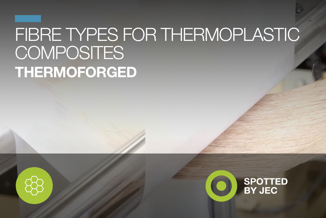 JEC Composites Web TV - Fibre types for thermoplastic composites