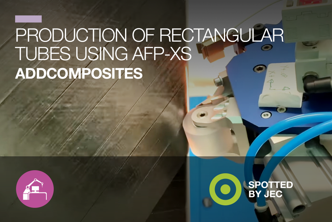 JEC Composites Web TV - Production of rectangular tubes using AFP-XS